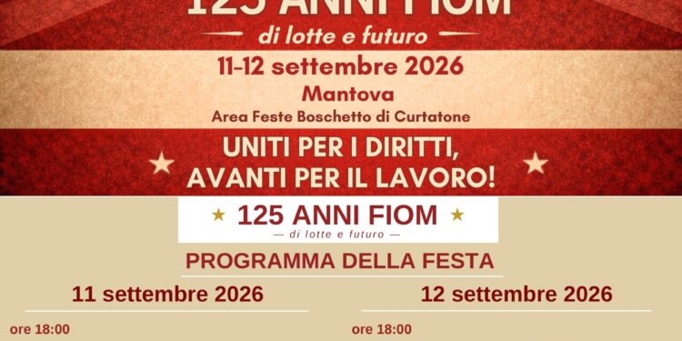 Festa Fiom Cgil 11 e 12 settembre al Boschetto di Curtatone